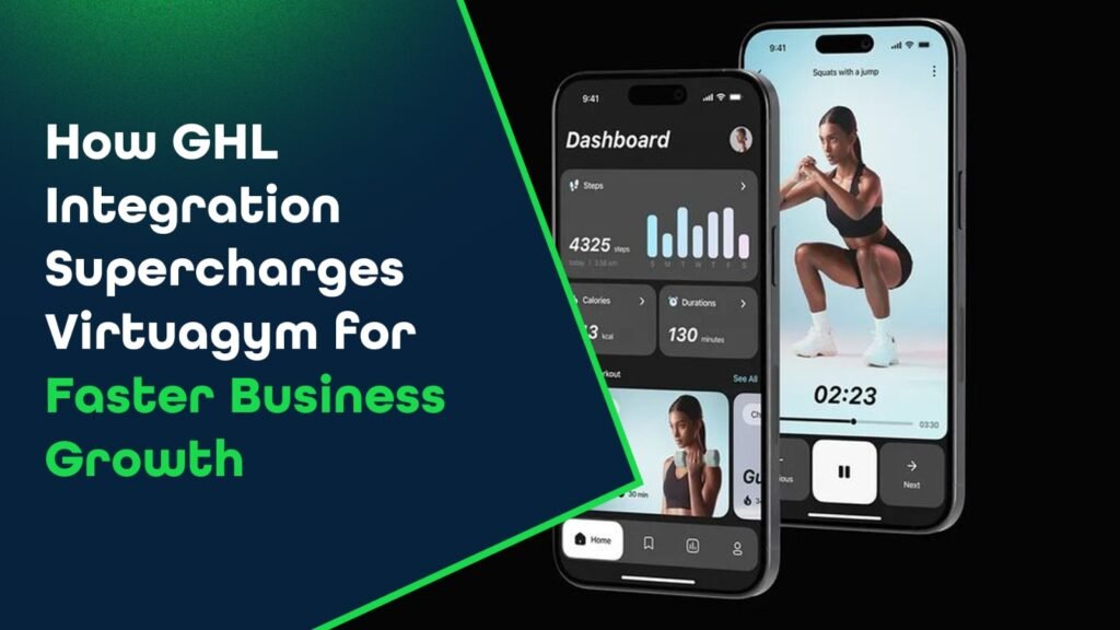 How GHL Integration Supercharges Virtuagym for Faster Business Growth?